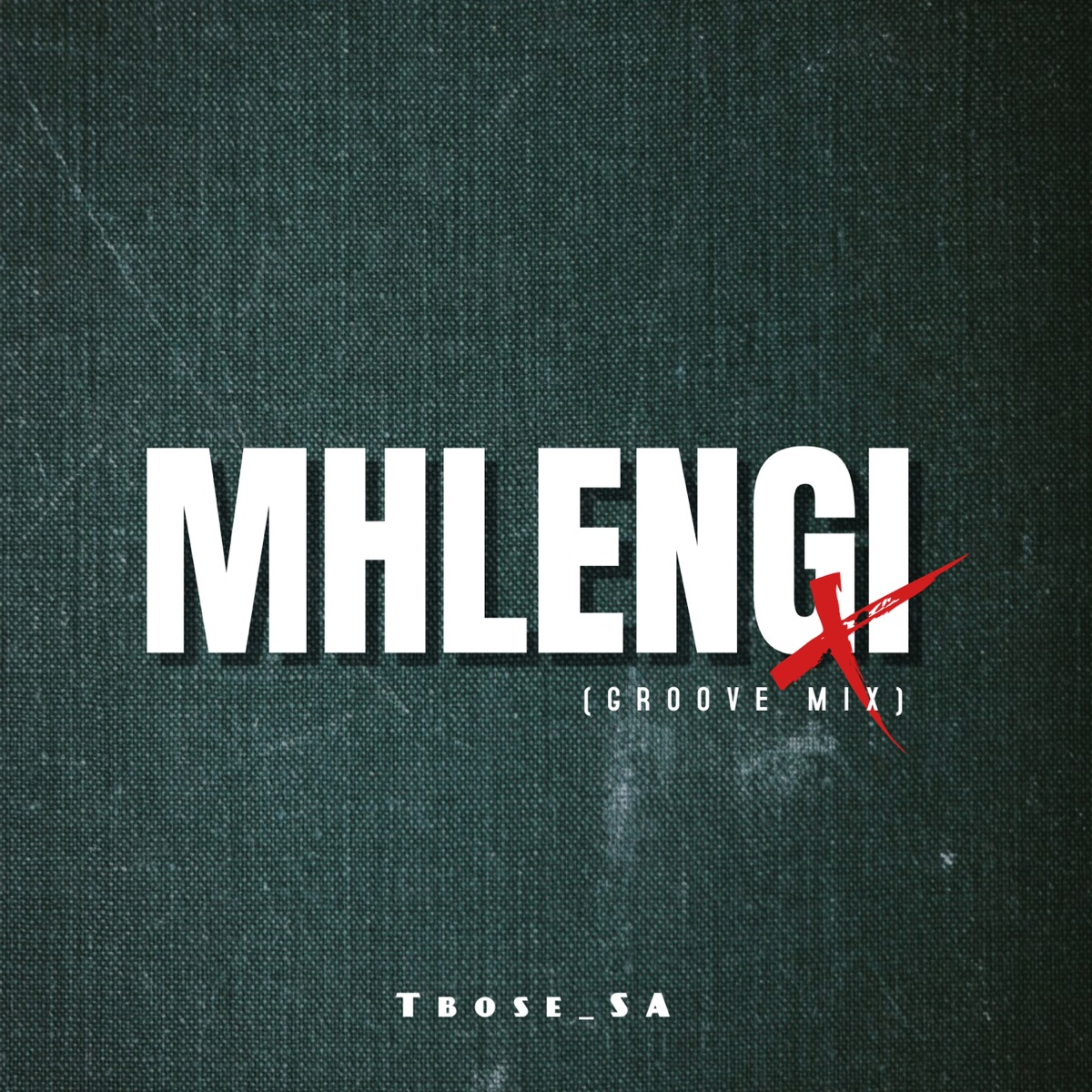 MHLENGI - Single by Tbose_SA album cover