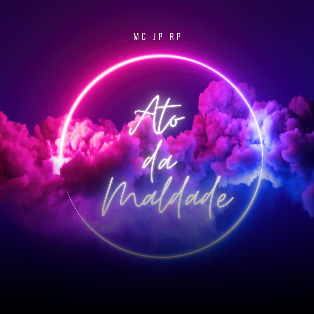 Ato da Maldade - Single by MC JP RP album cover