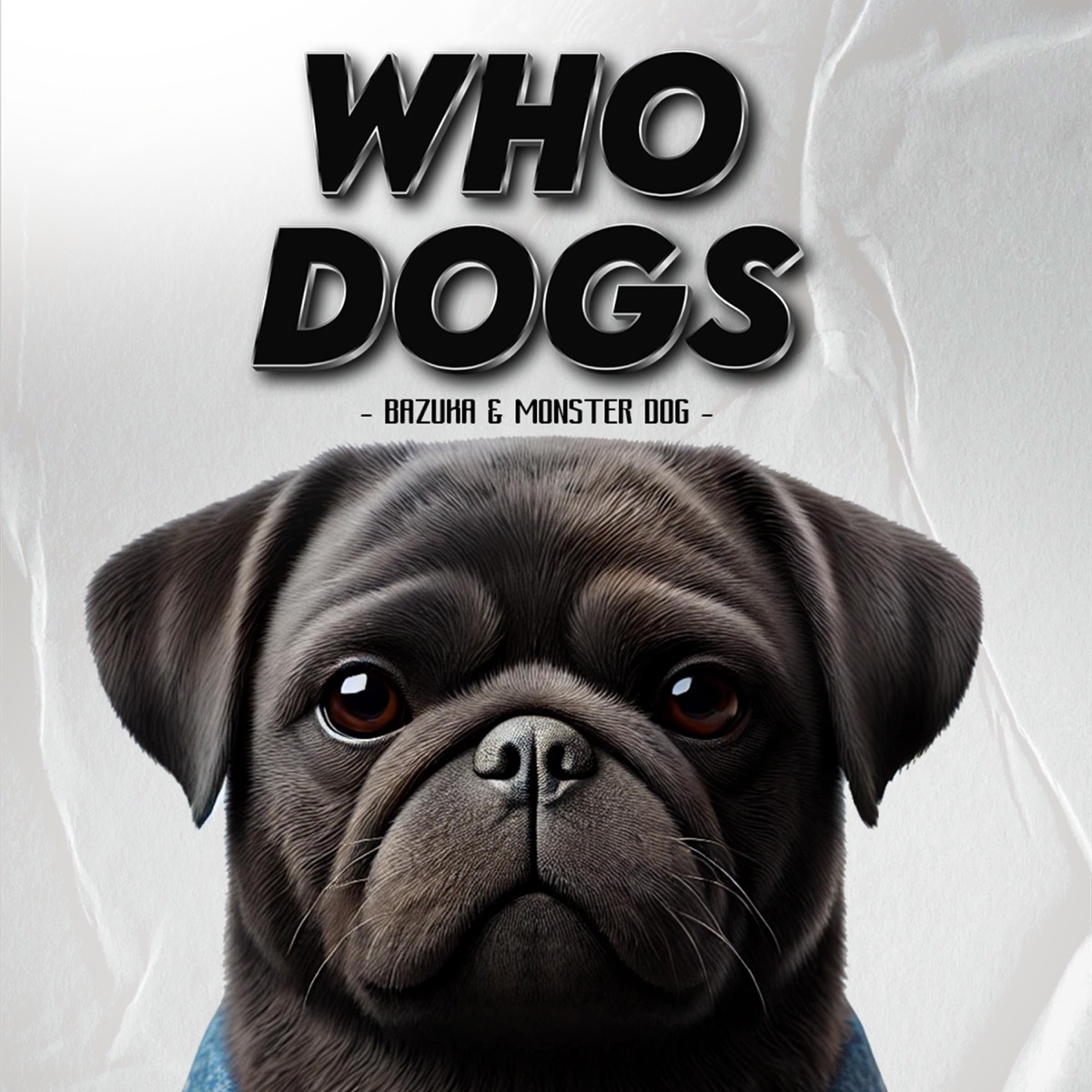Who Dogs - Single by Monster Dog & Bazuka Live album cover