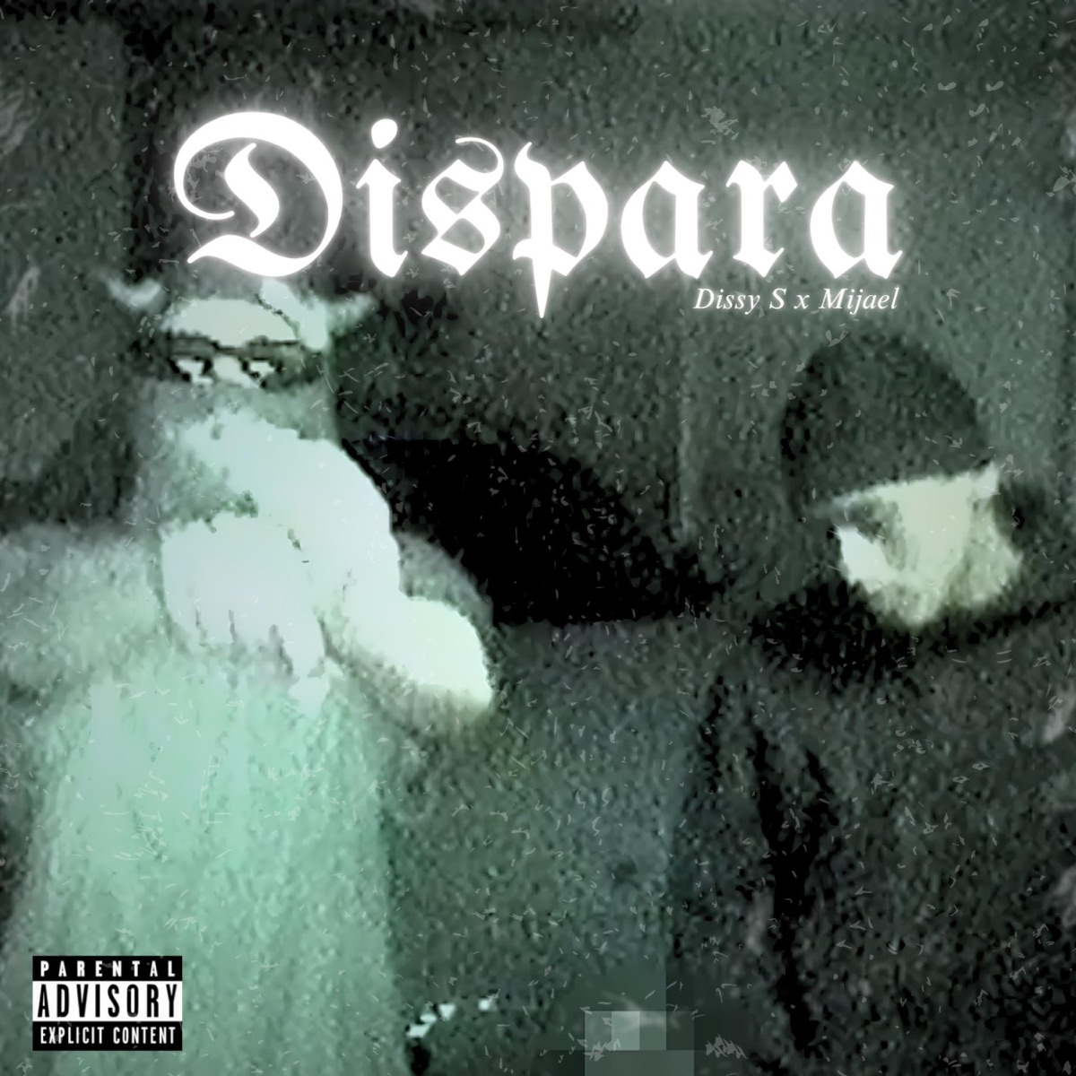 DISPARA (feat. Mijael & Jack RyaNn) - Single by Dissy S album cover