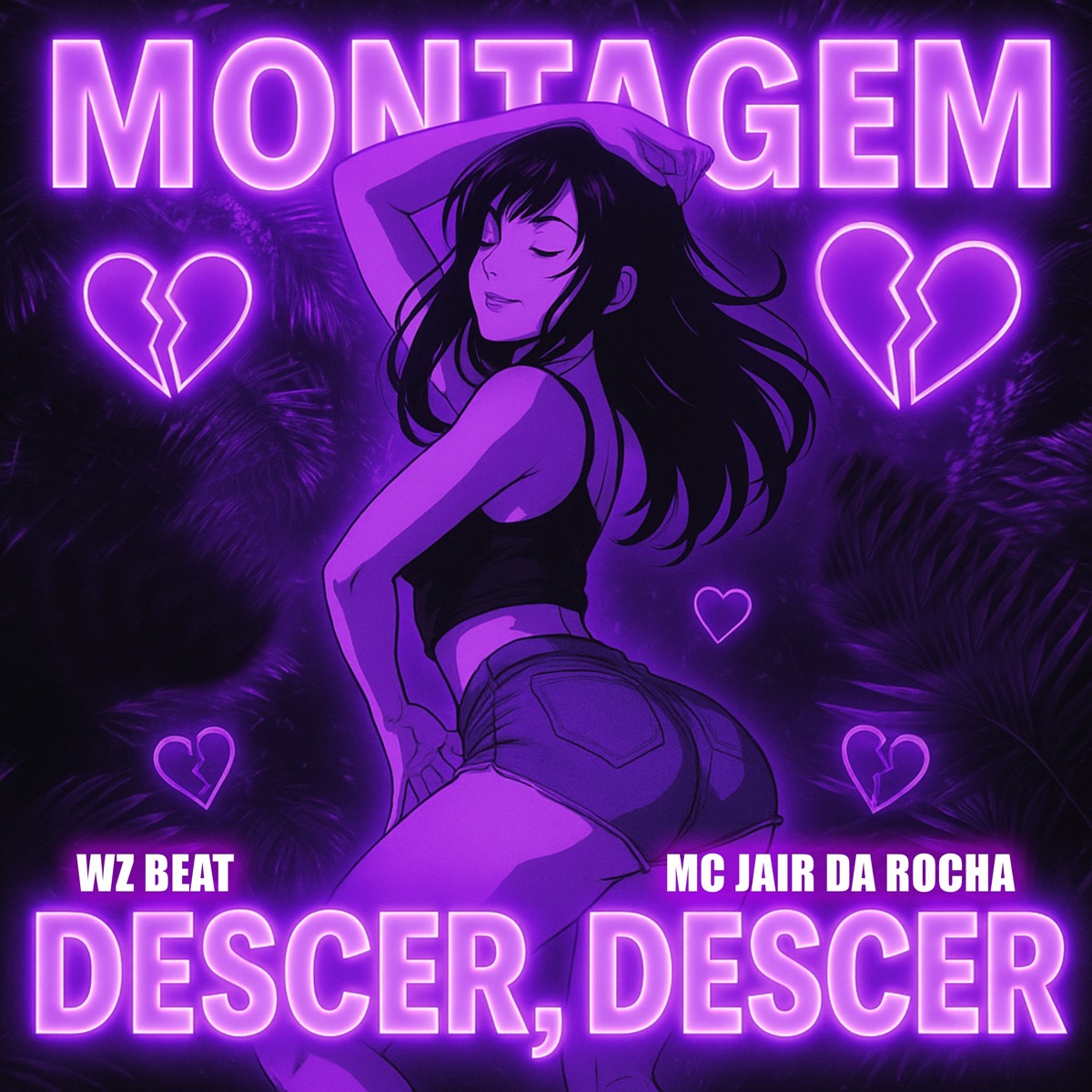 Montagem Descer, Descer - Single by WZ Beat & Mc Jair da Rocha album cover