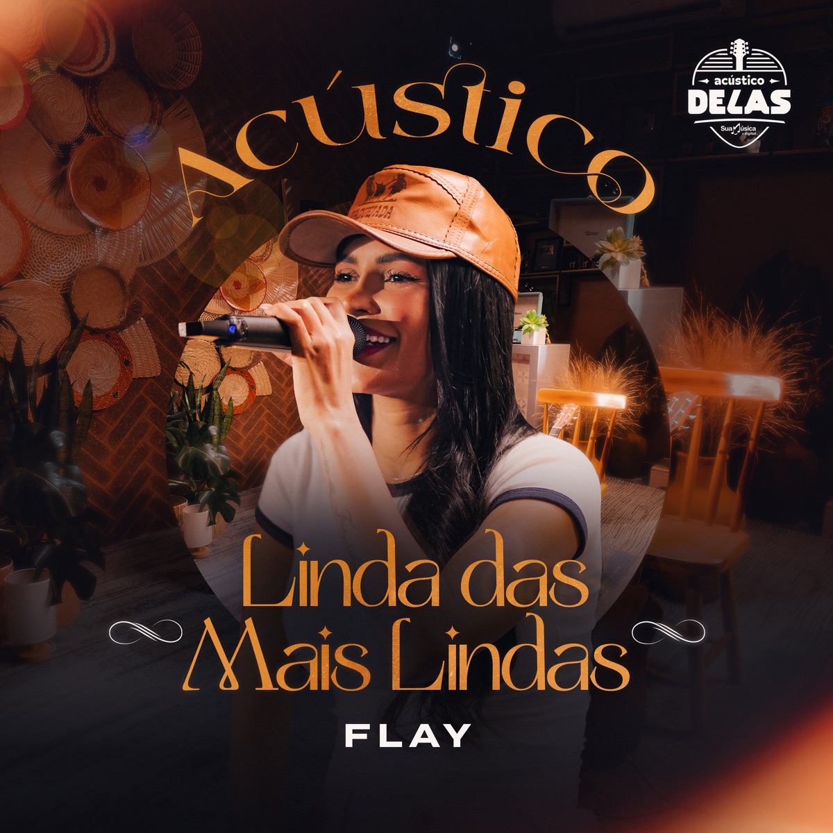 Linda das Mais Lindas (Acústico) - Single by Forró Delas & Flay album cover