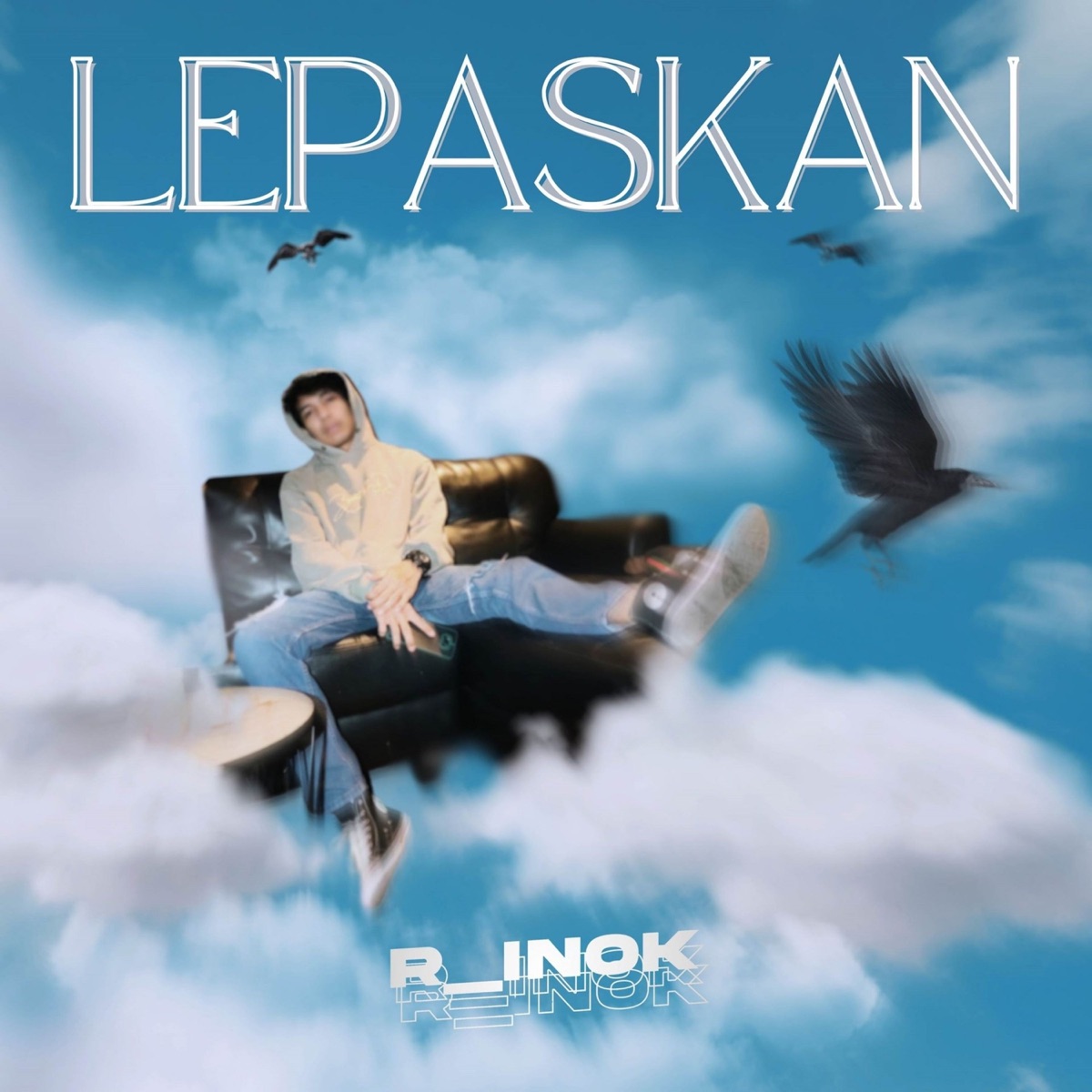 Lepaskan - Single by R INOK album cover
