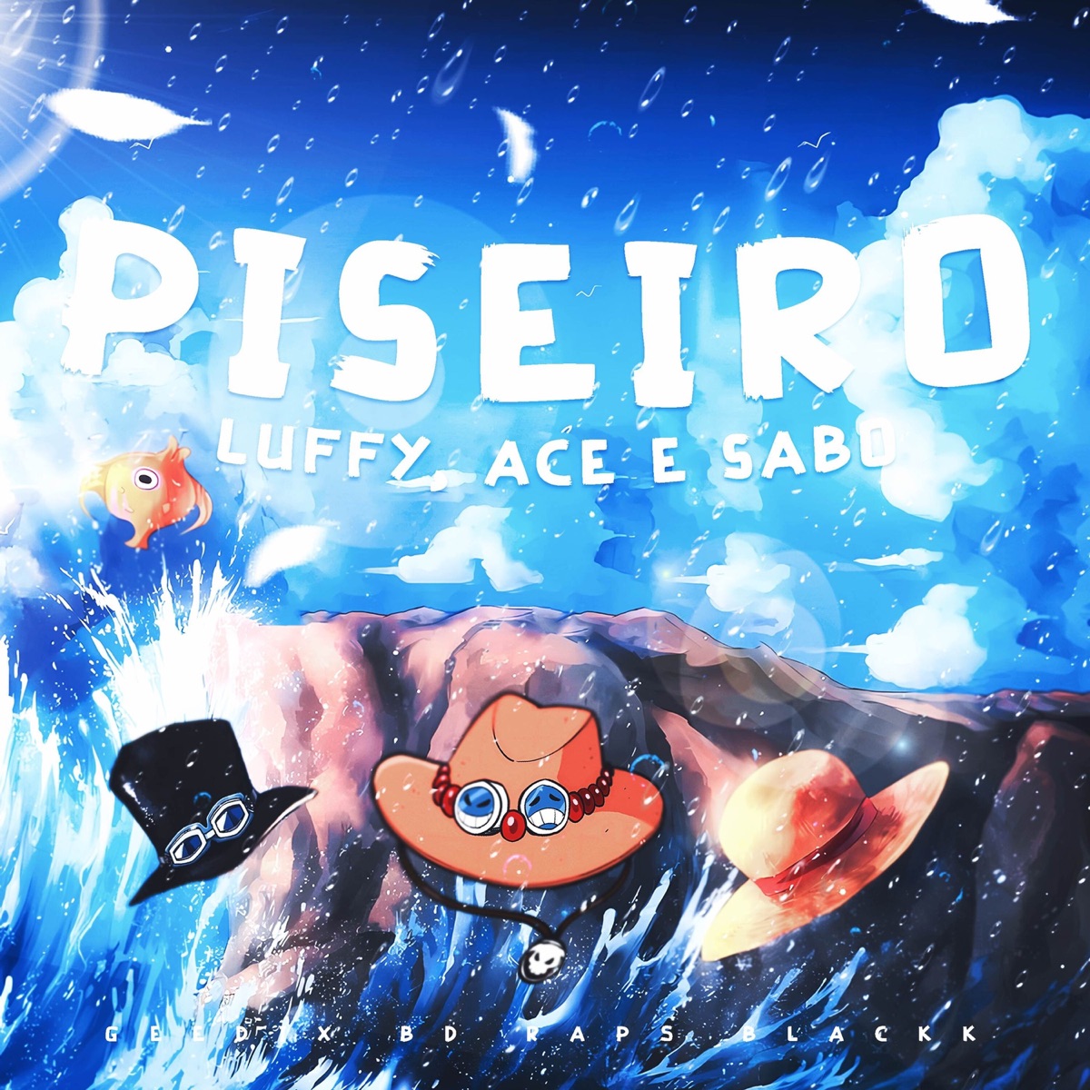 Piseiro do Luffy, Ace e Sabo (feat. BLK) - Single by Geedix & BD RAPS album cover