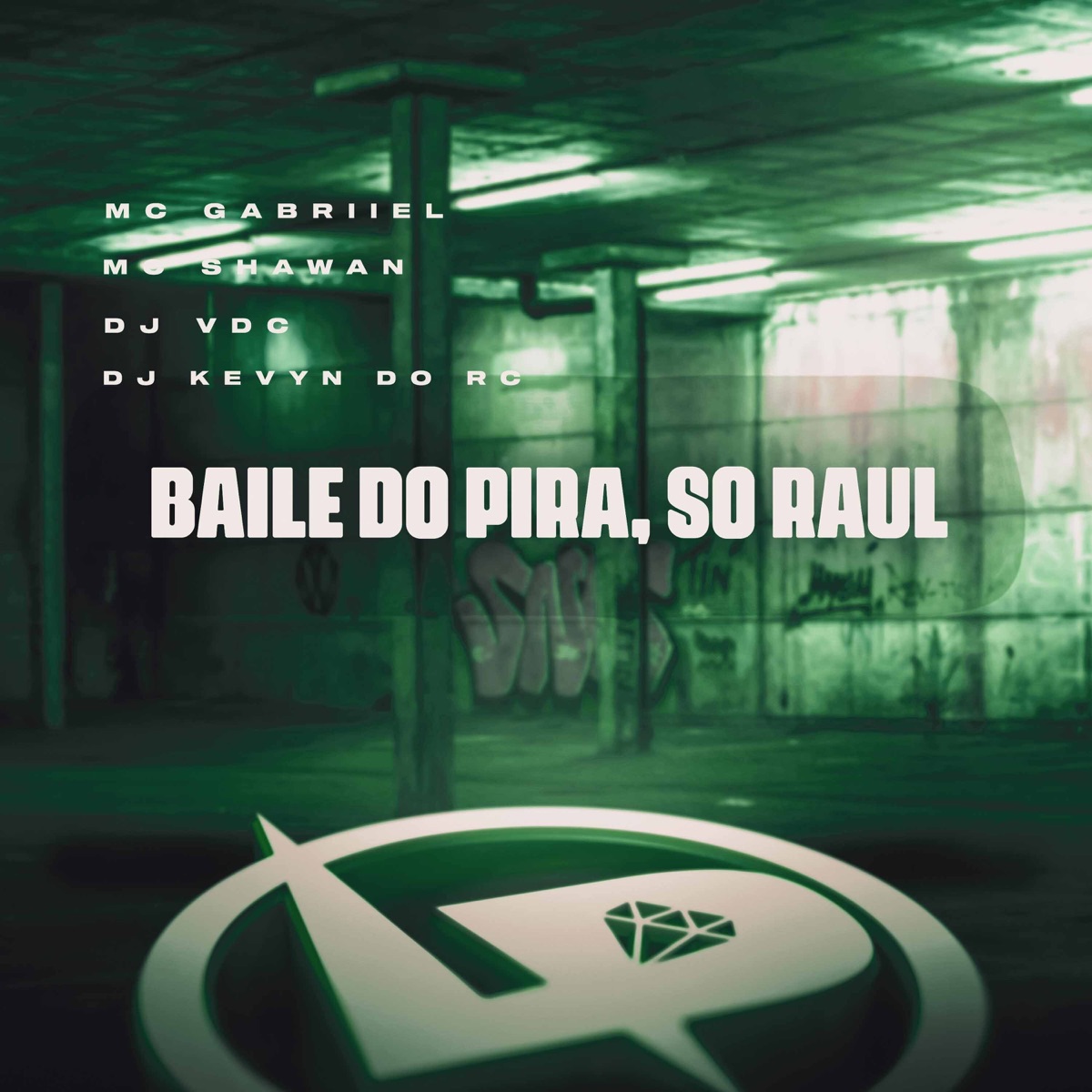 Baile do Pira, Só Raul (feat. MC Shawan) - Single by MC Gabriiel, DJ VDC & DJ Kevyn Do RC album cover
