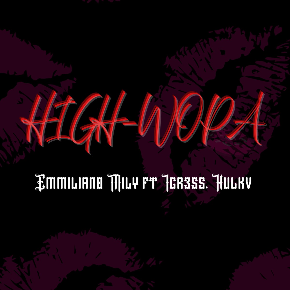 HighWopa - Single by Emiliano Mily album cover