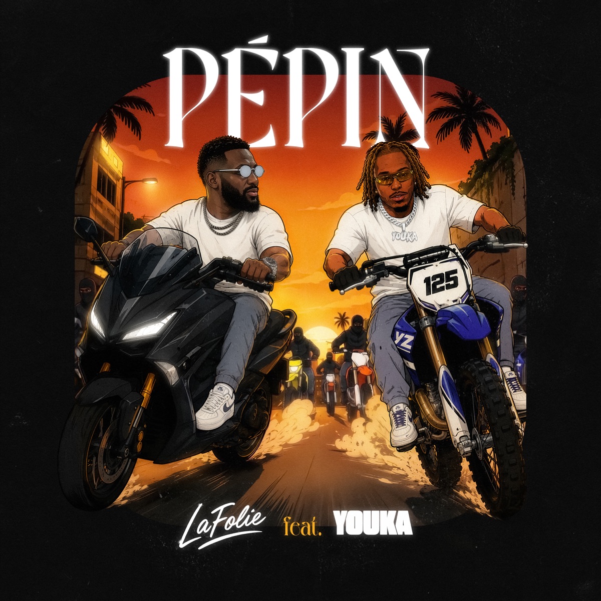 Pépin (feat. Youka) - Single by La Folie album cover