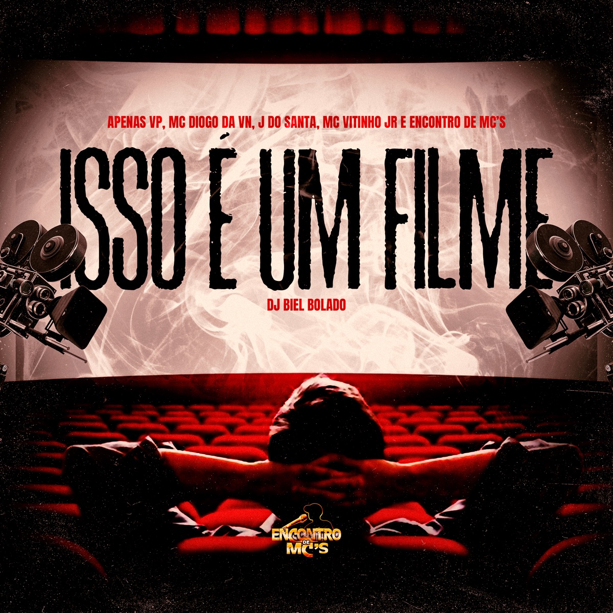 Isso É um Filme - Single by Encontro de MC\'s, DJ Biel Bolado, Apenas VP, Mc J Do Santa, MC Diogo da vn & MC Vitinho JR album cover