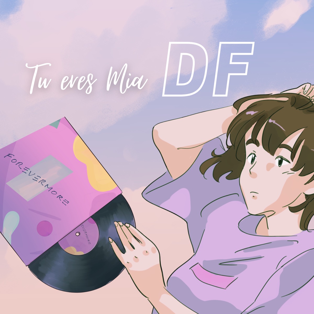 Tu Eres Mia - Single by DF album cover