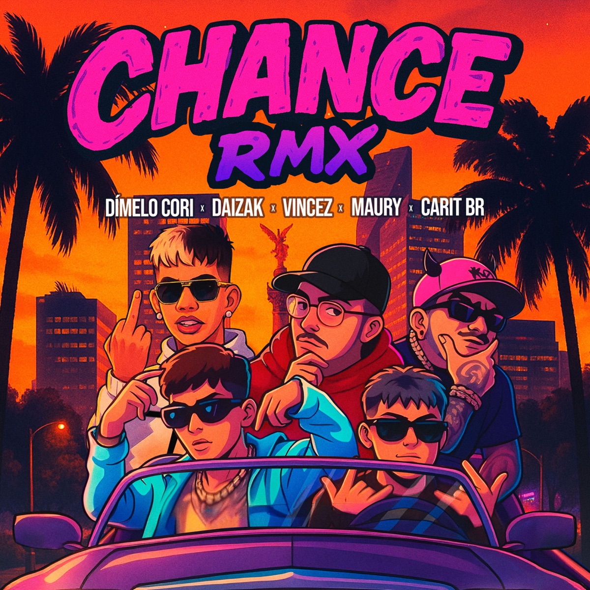 CHANCE REMIX (feat. Carit Br) - Single by DÍMELO CORI, Daizak, Vincez & Maury album cover