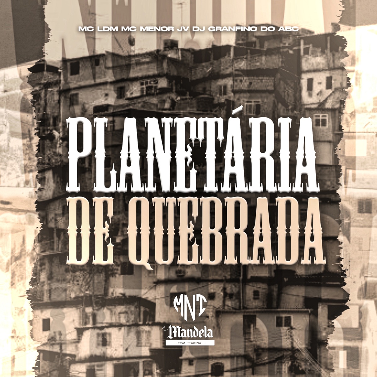 Planetária de Quebrada (feat. Mc LDM & Mc Menor Jv) - Single by DJ Granfino Do ABC album cover