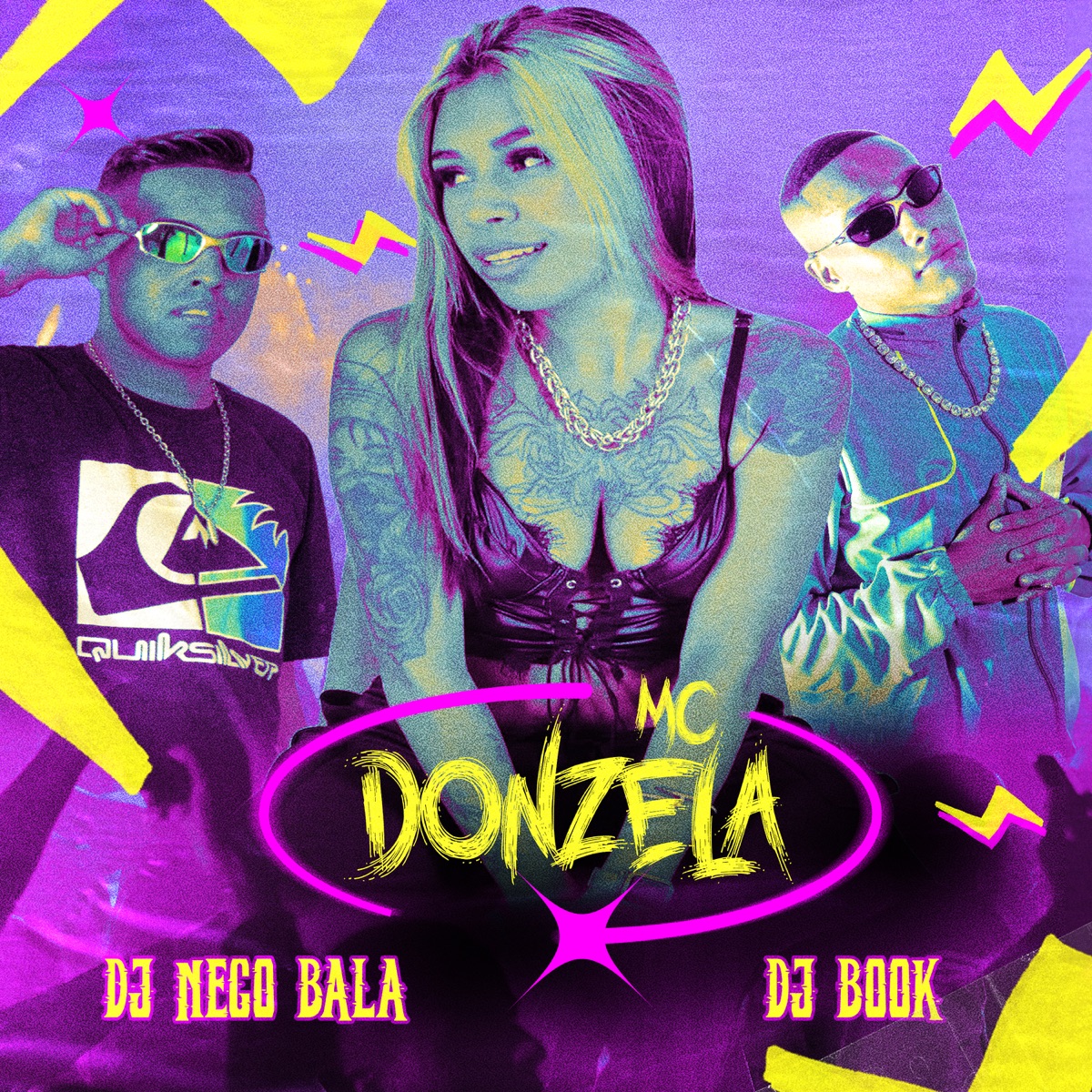 Taca na Sua Neném - Single by DJ nego bala, MC Donzela & DJ Book album cover