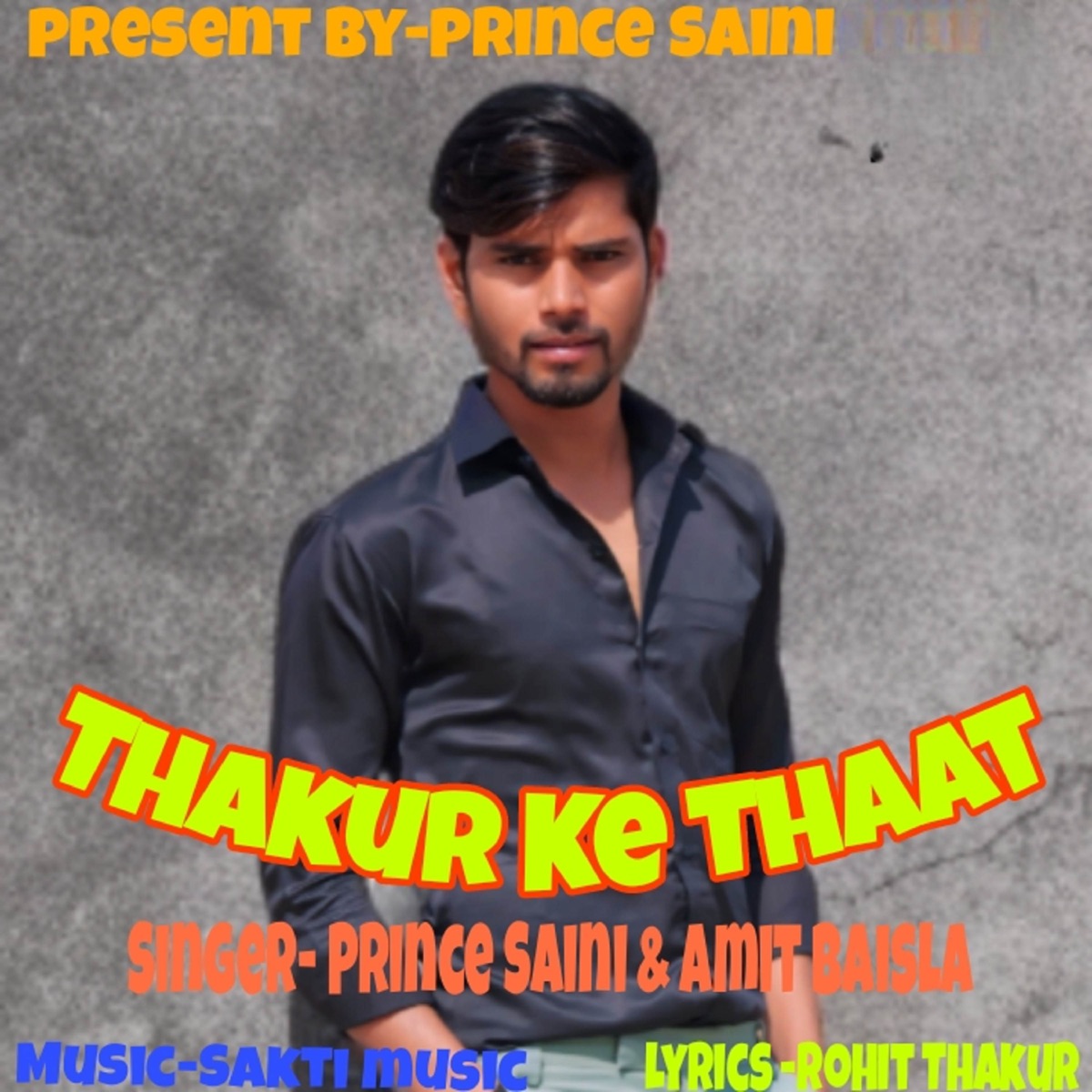 thakur ke thaat (feat. Amit baisla) - Single by Prince Saini & Banti Thakur album cover