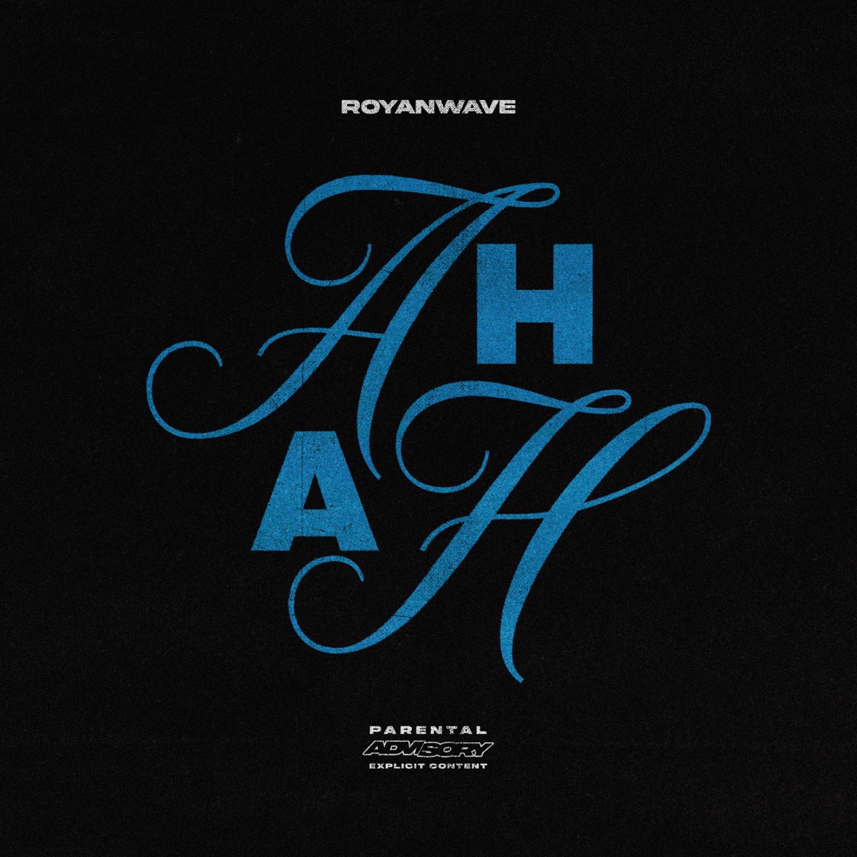 Ah Ah - Single by Royan Wave album cover