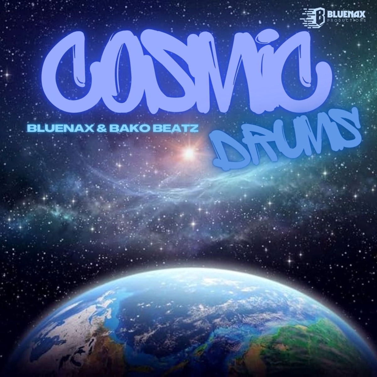 Cosmic Drums (feat. Bako Beatz) - Single by Bluenax album cover