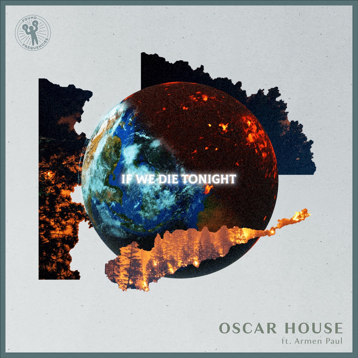 If We Die Tonight (feat. Armen Paul) - Single by Oscar House album cover