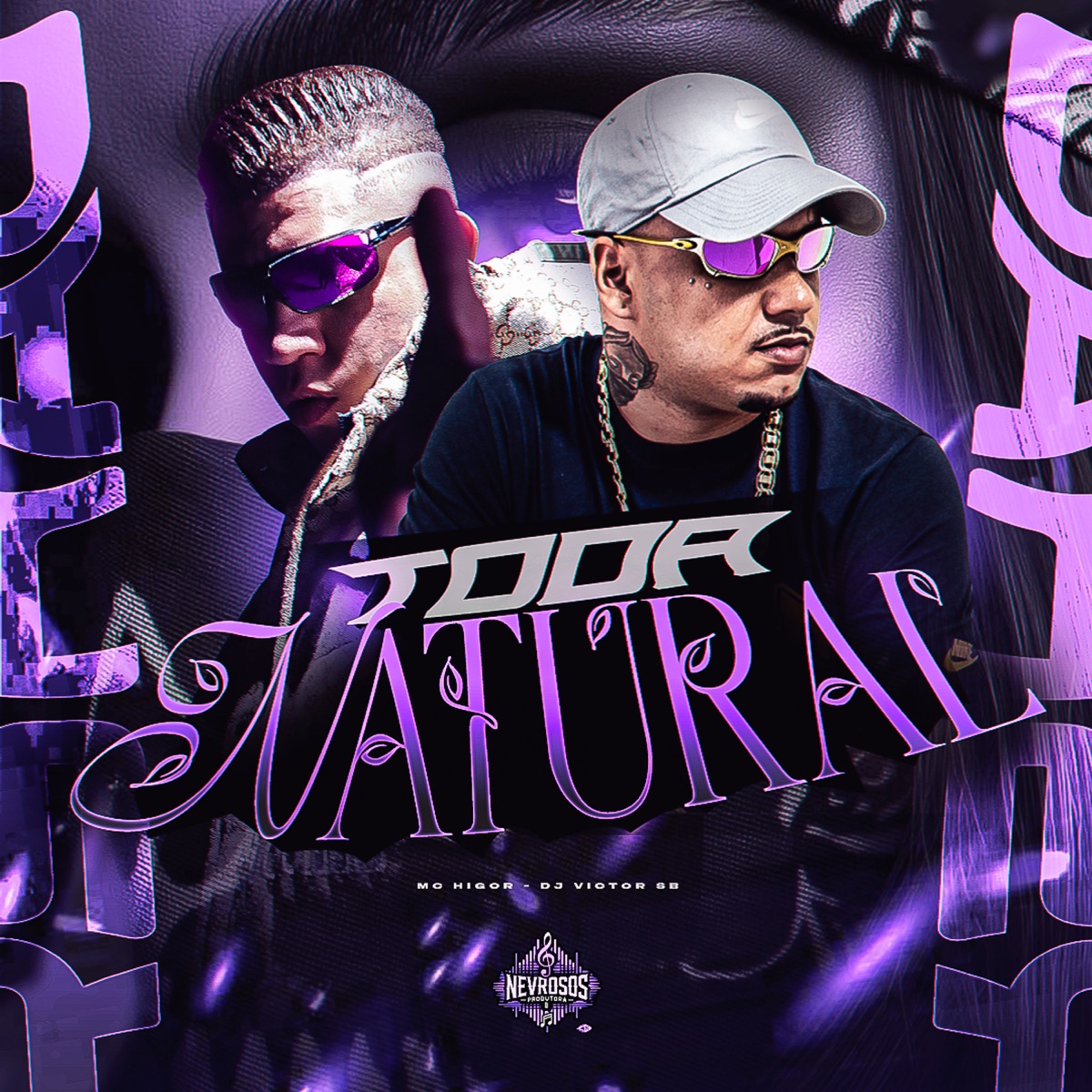 Toda Natural - Single by Dj Victor SB & MC Higor album cover