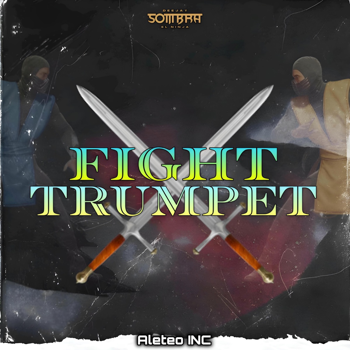 FIGHT TRUMPET - Single by Dj Sombra & Aleteo inc album cover