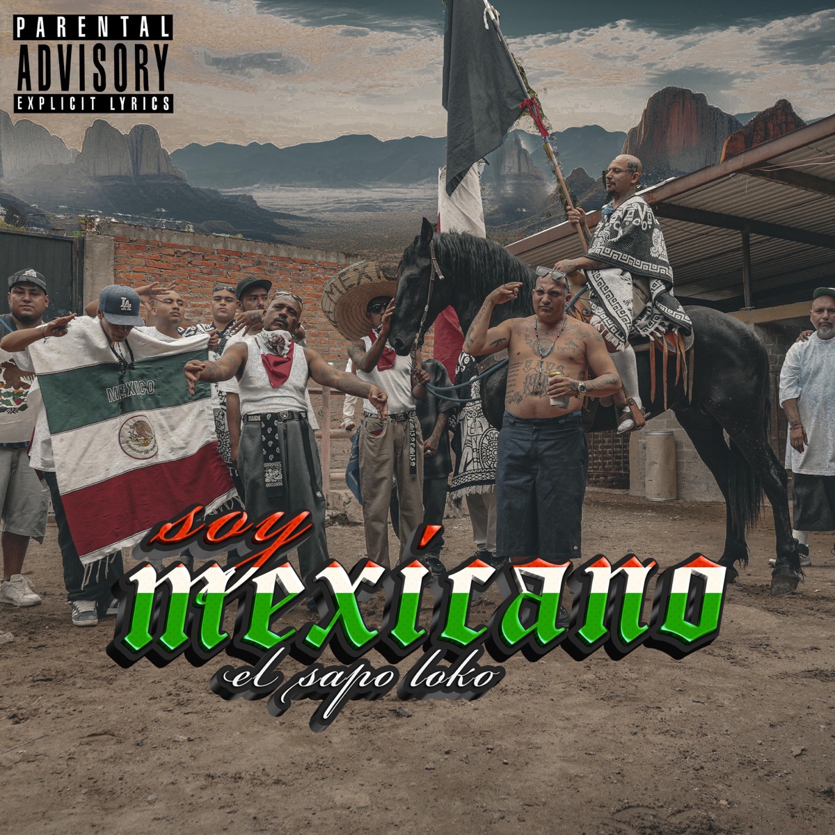 SOY MEXICANO - Single by El Sapo Loko album cover