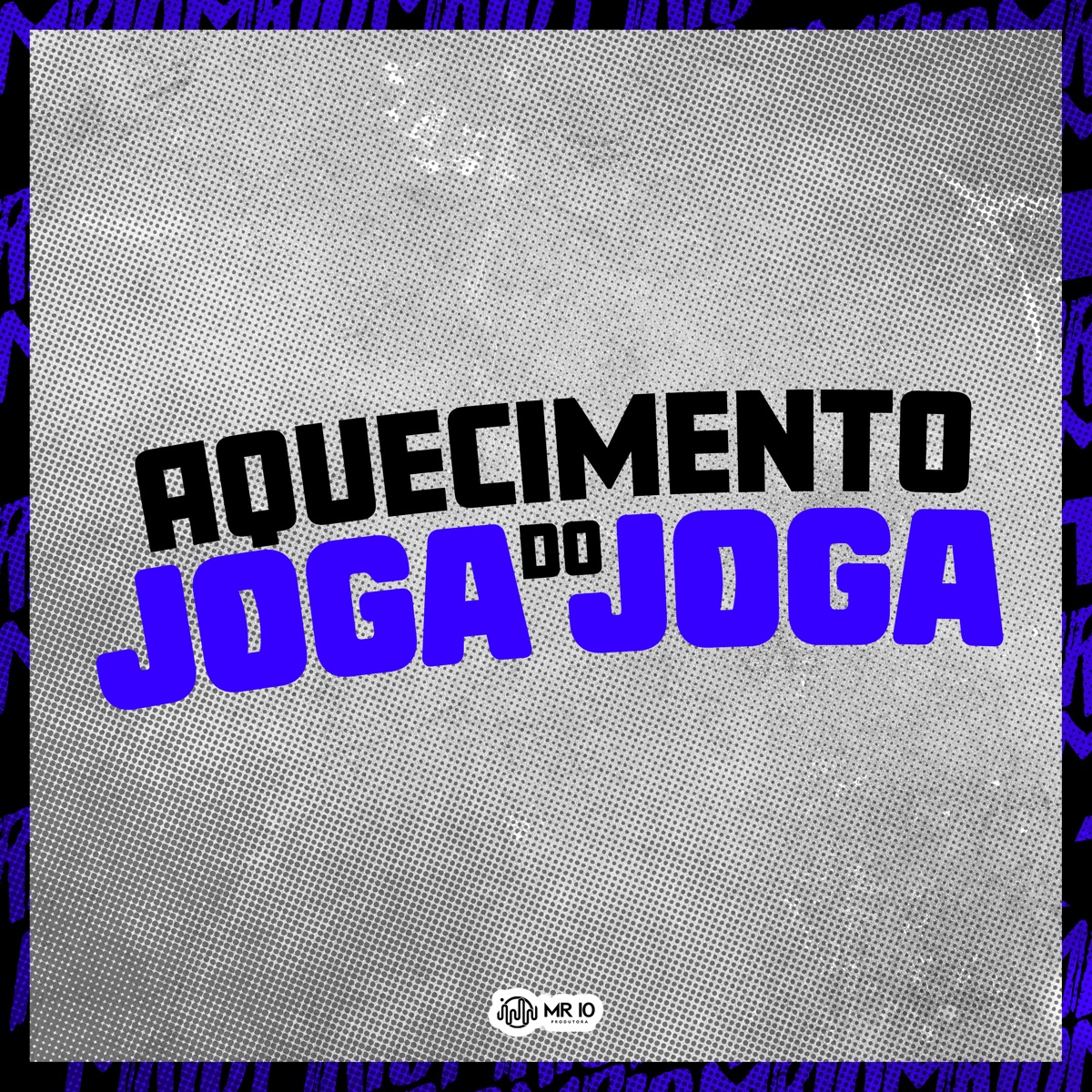 Aquecimento do Joga Joga (feat. Mc 2k) - Single by Mano DJ album cover