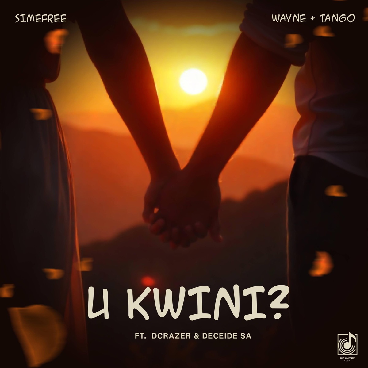 U Kwini (feat. Wayne & Tango, Dcrazer & DECIDE_HULELA044) - Single by Simefree album cover