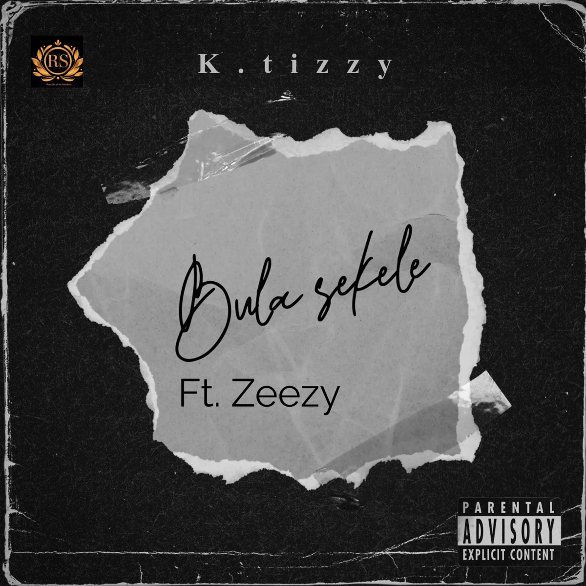 Bula sekele (feat. Zeezy) - Single by K.tizzy album cover