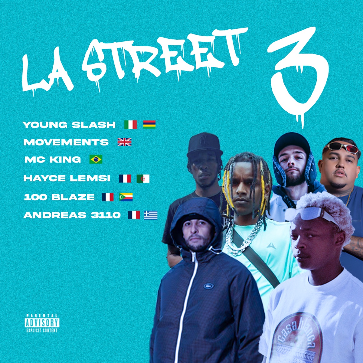 LA STREET 3 (feat. Mc King, 100 Blaze & Andreas 3110) - Single by Young Slash, Movements & Hayce Lemsi album cover