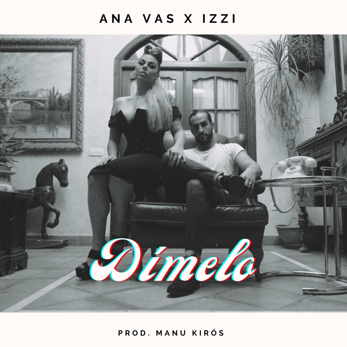 Dímelo (feat. Izzi) - Single by Ana Vas album cover