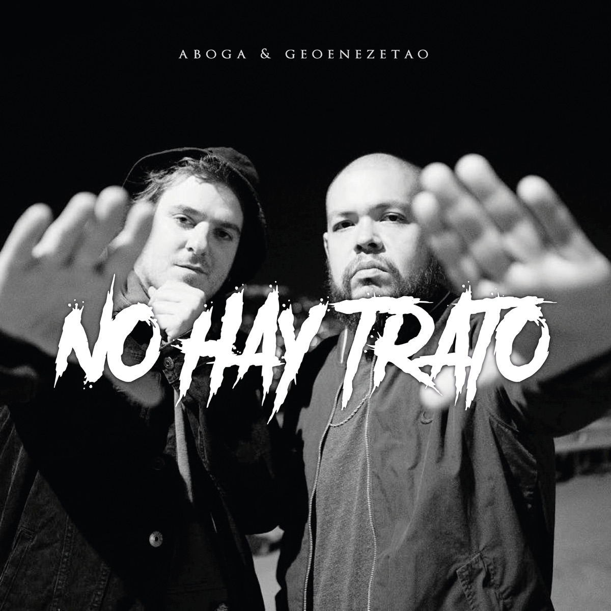 No Hay Trato - Single by aboga & Geoenezetao album cover
