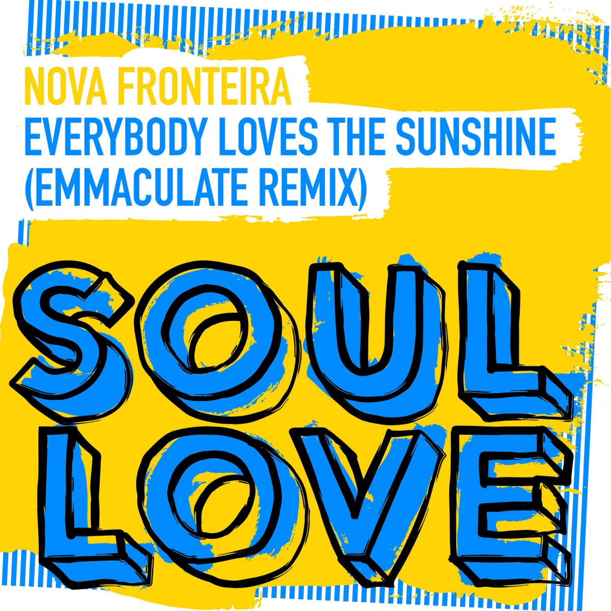 Everybody Loves the Sunshine - Single by Nova Fronteira album cover
