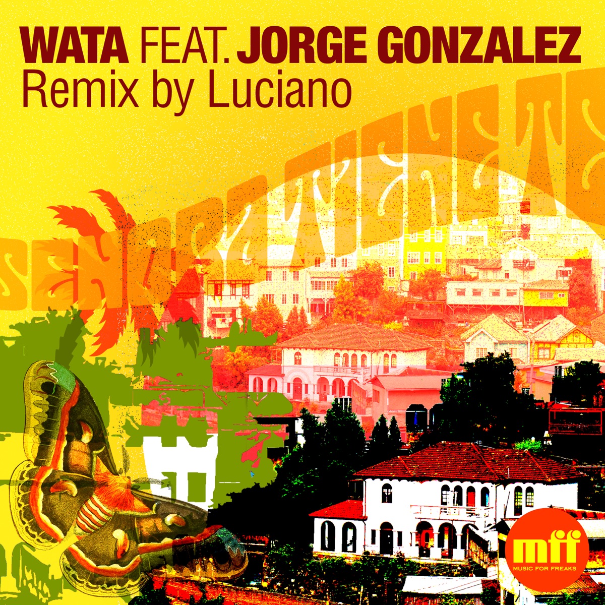 Senora Tiene Te by Wata, Jorge Gonzalez & Luciano album cover