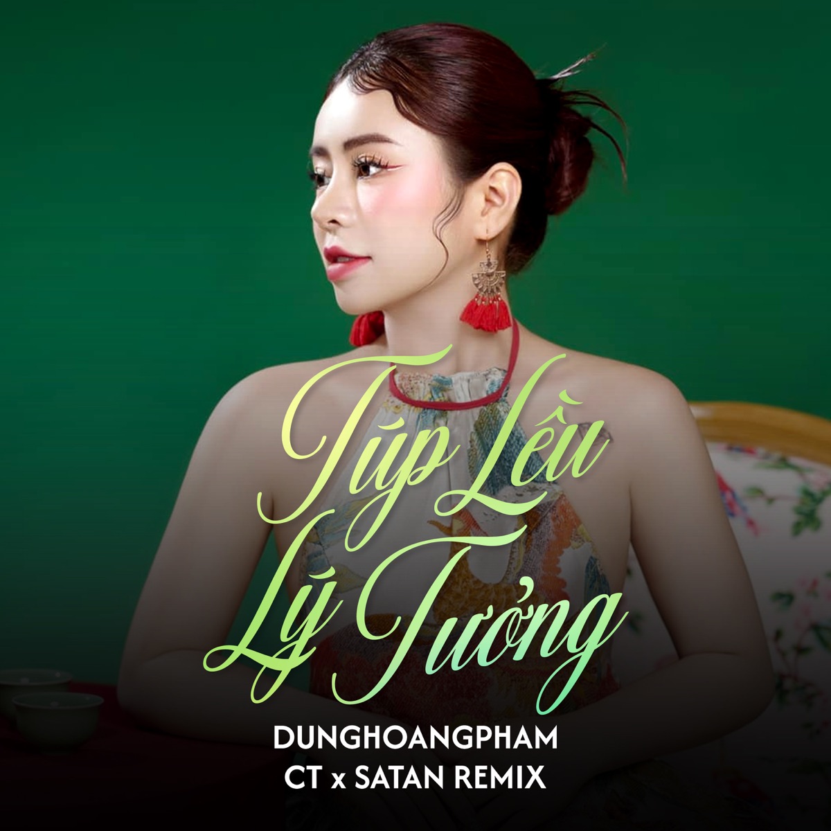 Túp Lều Lý Tưởng - Single by DungHoangPham, CT & Satan Remix album cover
