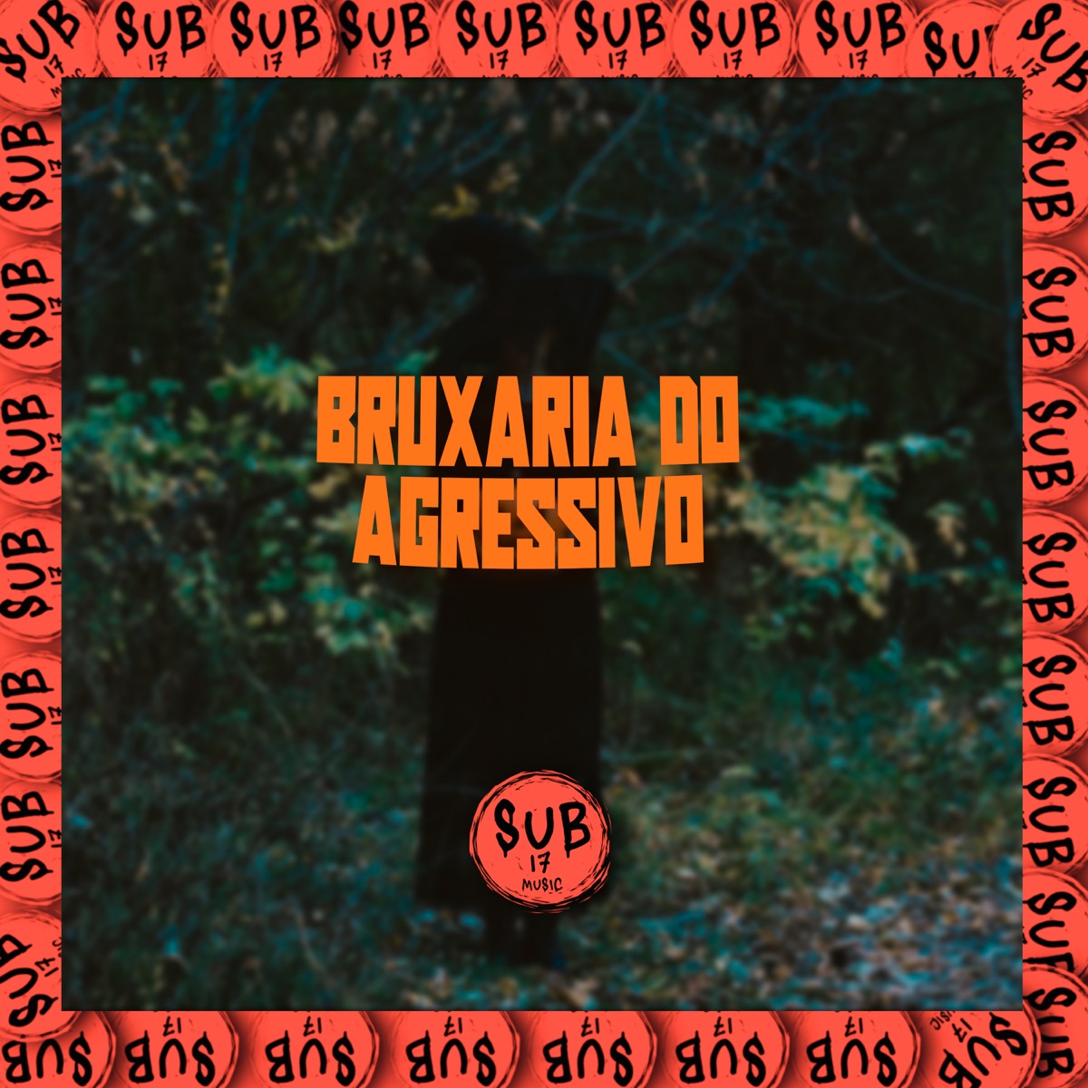 Bruxaria do Agressivo - Single by MaBeat, DJ NATHAN RV & Mc Erikah album cover