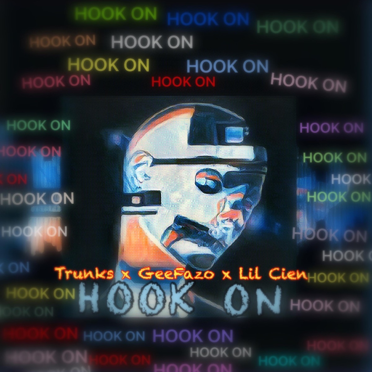 Hook On (feat. Trunks & GeeFazo) - Single by Lil Cien album cover
