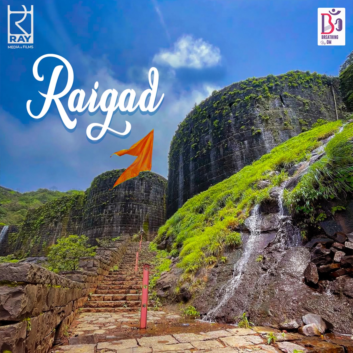 Raigad - Single by Omkar Rapatwar, Avadhoot Gandhi, Chandrakant Mane, Bhairavi Patil & Dr. Vaibhav Kale album cover