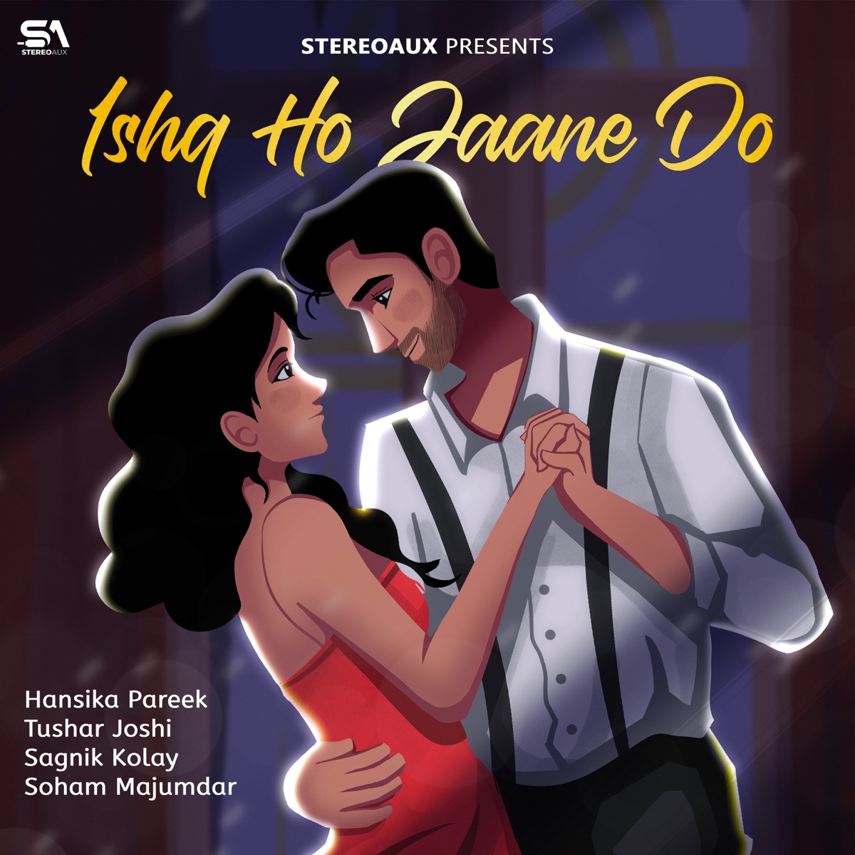 Ishq Ho Jaane Do - Single by Hansika Pareek, Tushar Joshi & Sagnik Kolay album cover