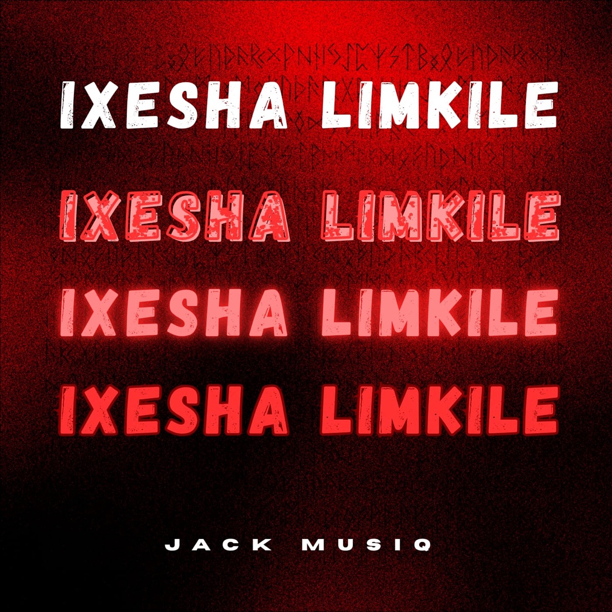 Ixesha Limkile by Jack Musiq album cover