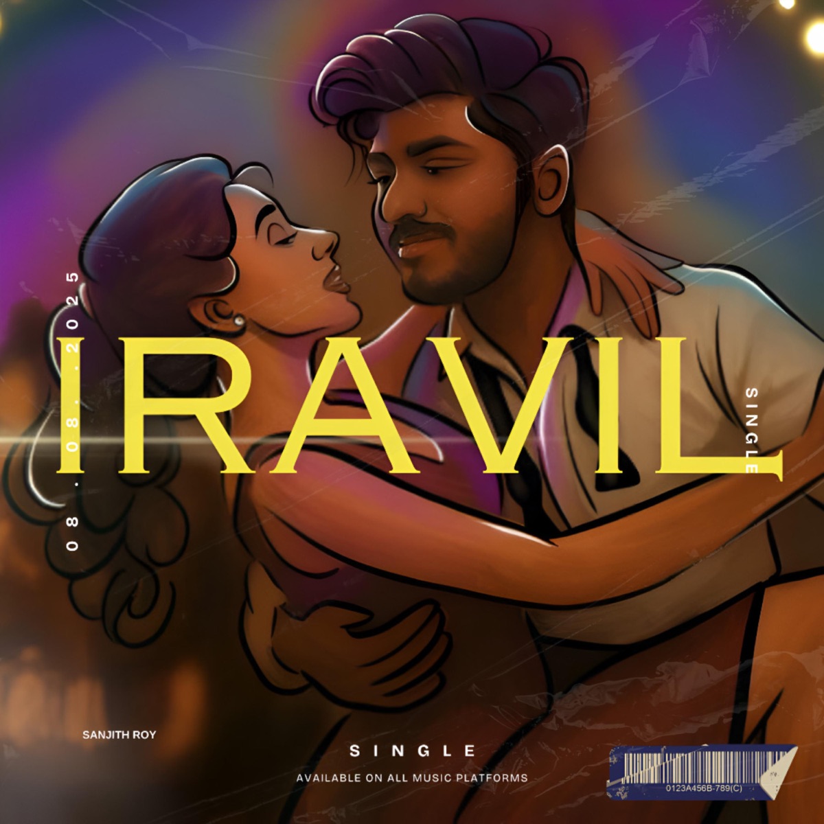 Iravil - Single by Sanjith Roy album cover