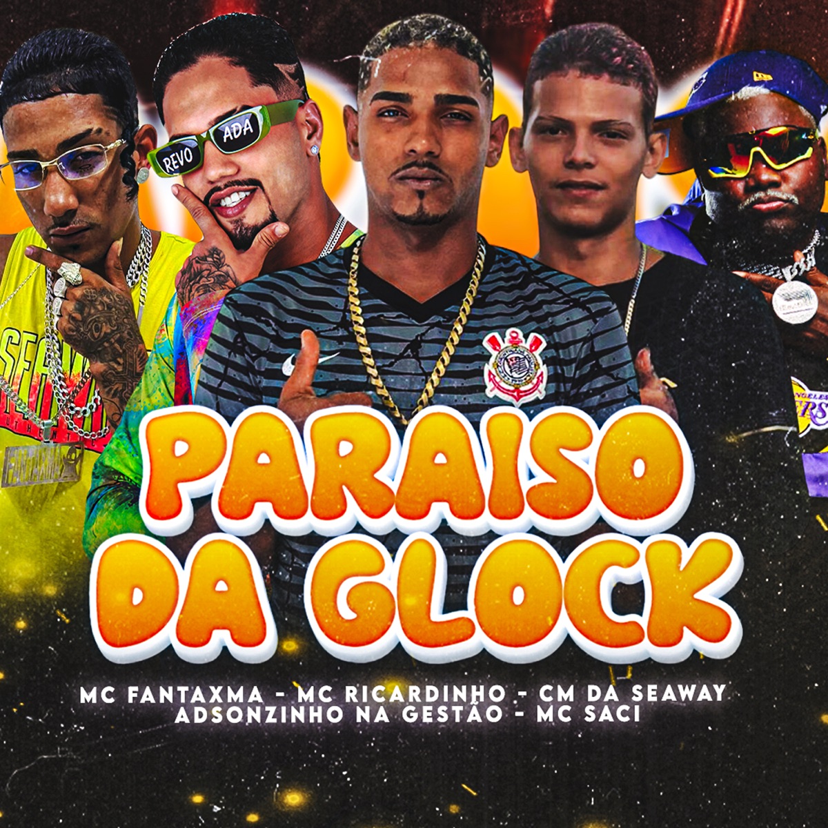 Paraíso das Glock (feat. Adsonzinho na gestão & MC Saci) - Single by MC Ricardinho, MC Fantaxma & CM da Seaway album cover