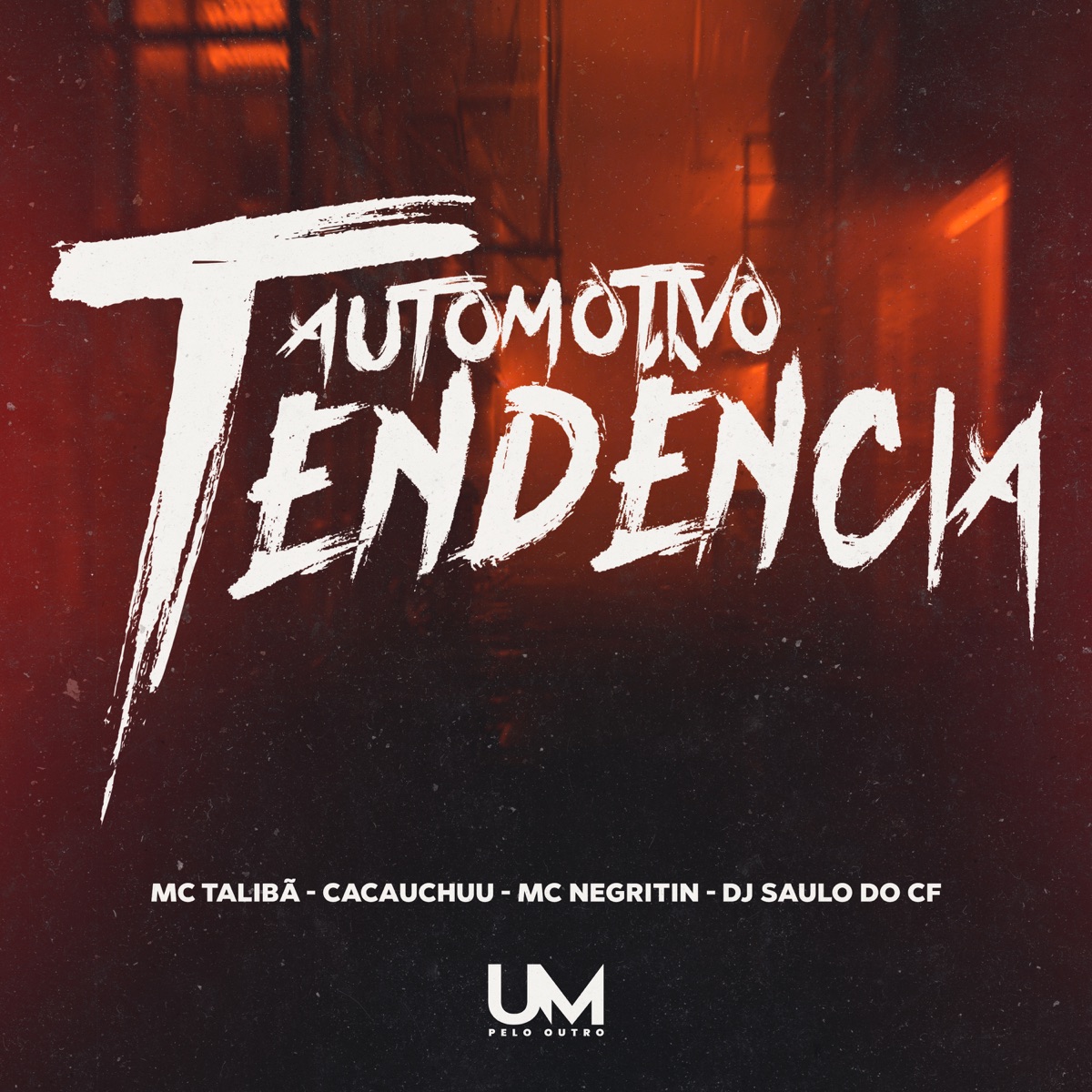 Automotivo Tendência - Single by MC Talibã, MC negritin, CACAU CHUU & DJ SAULO DO CF album cover