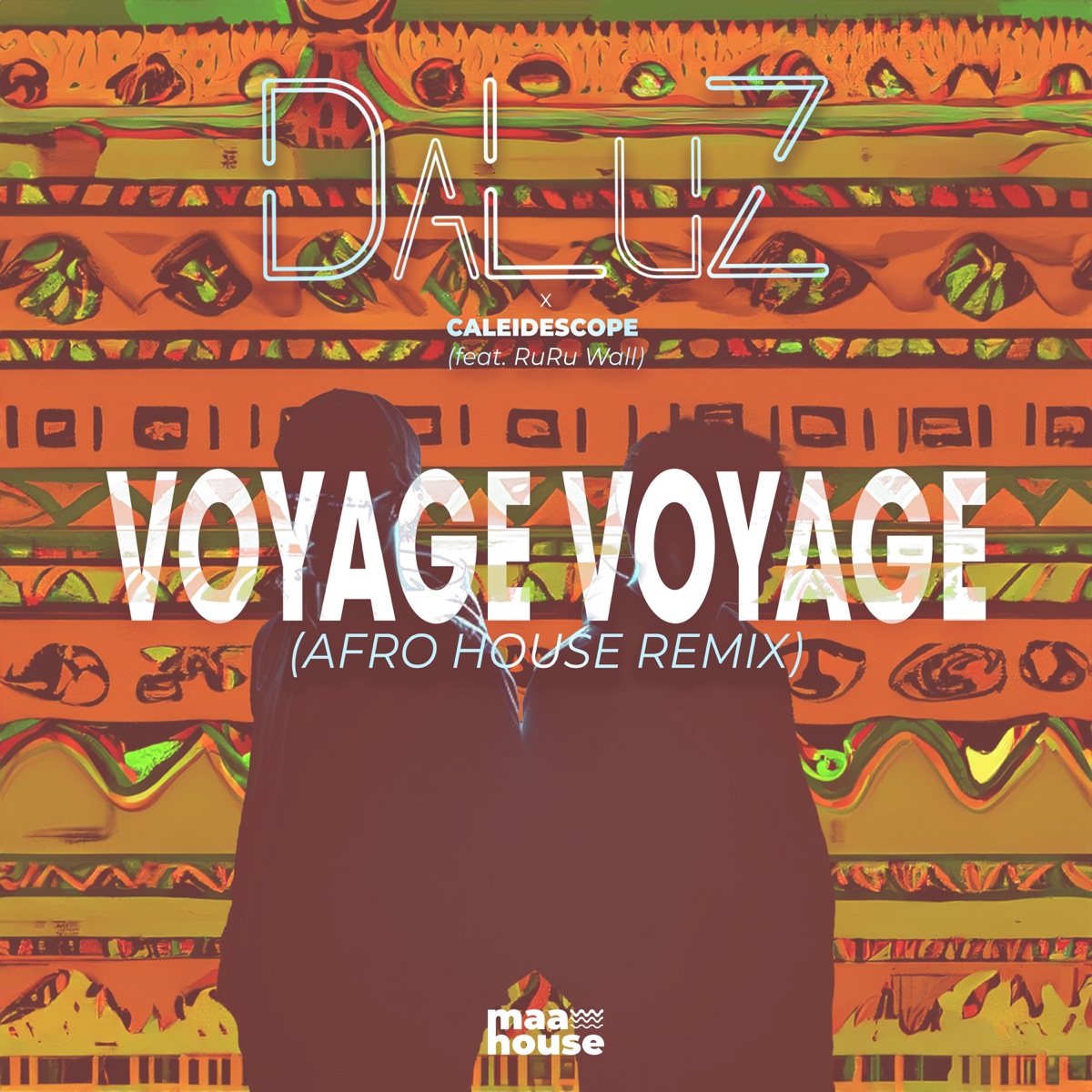 Voyage Voyage (Afro House Remix) [feat. RuRu Wall] - Single by DaLuZ & CALEIDESCOPE album cover