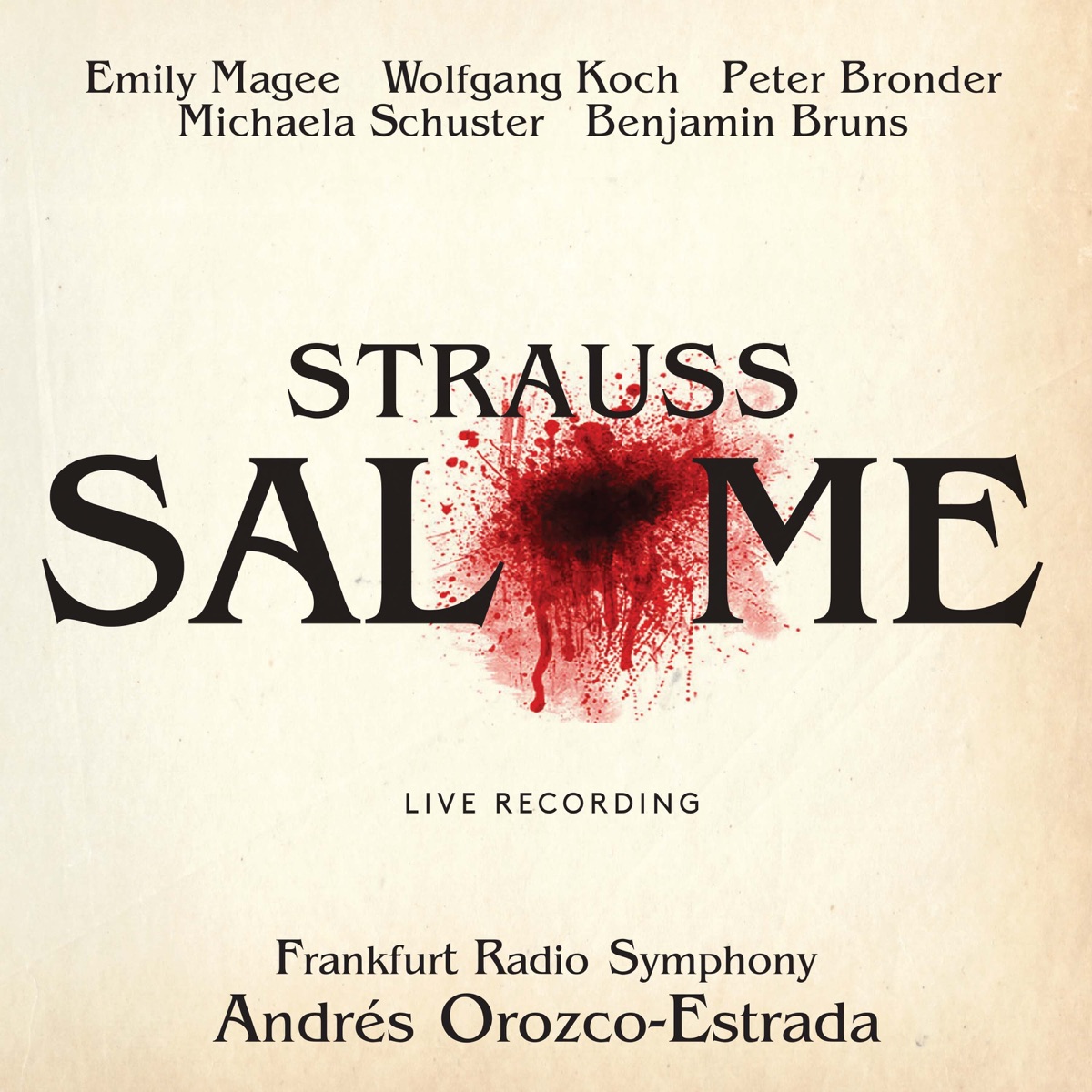 Strauss: Salome by Andrés Orozco-Estrada, hr-Sinfonieorchester, Emily Magee, Peter Bronder, Wolfgang Koch & Michaela Schuster album cover