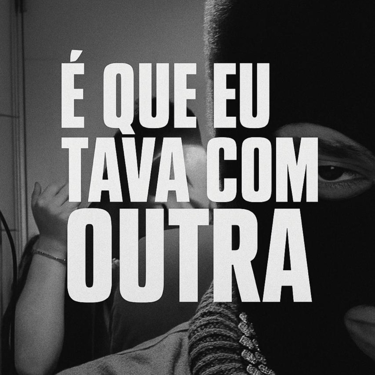 É QUE EU TAVA COM OUTRA - Single by DJ LT album cover