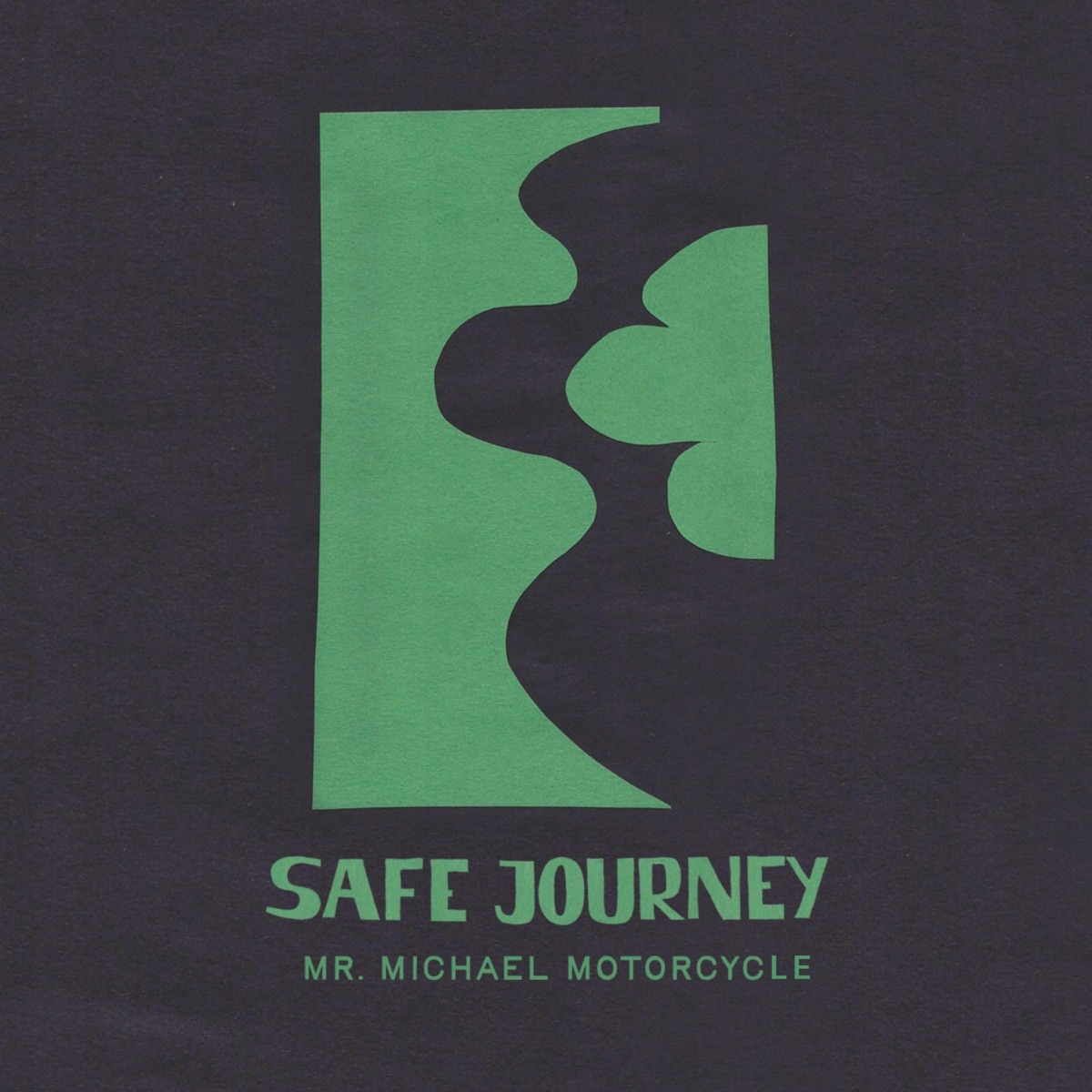 Safe Journey by Mr. Michael Motorcycle album cover