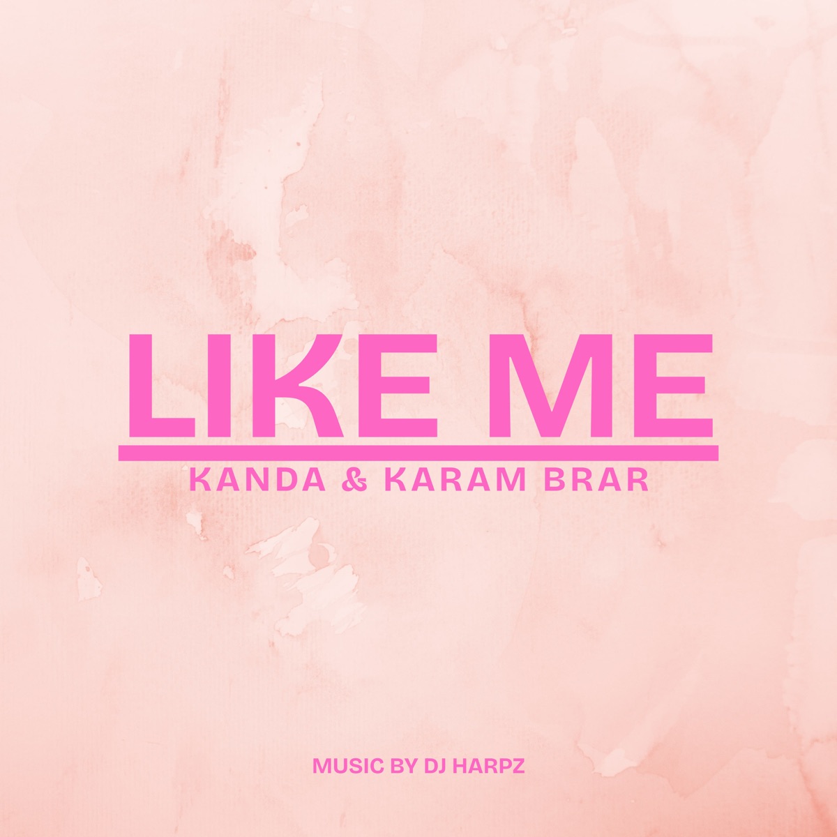 Like Me - Single by KANDA, Karam Brar & DJ Harpz album cover