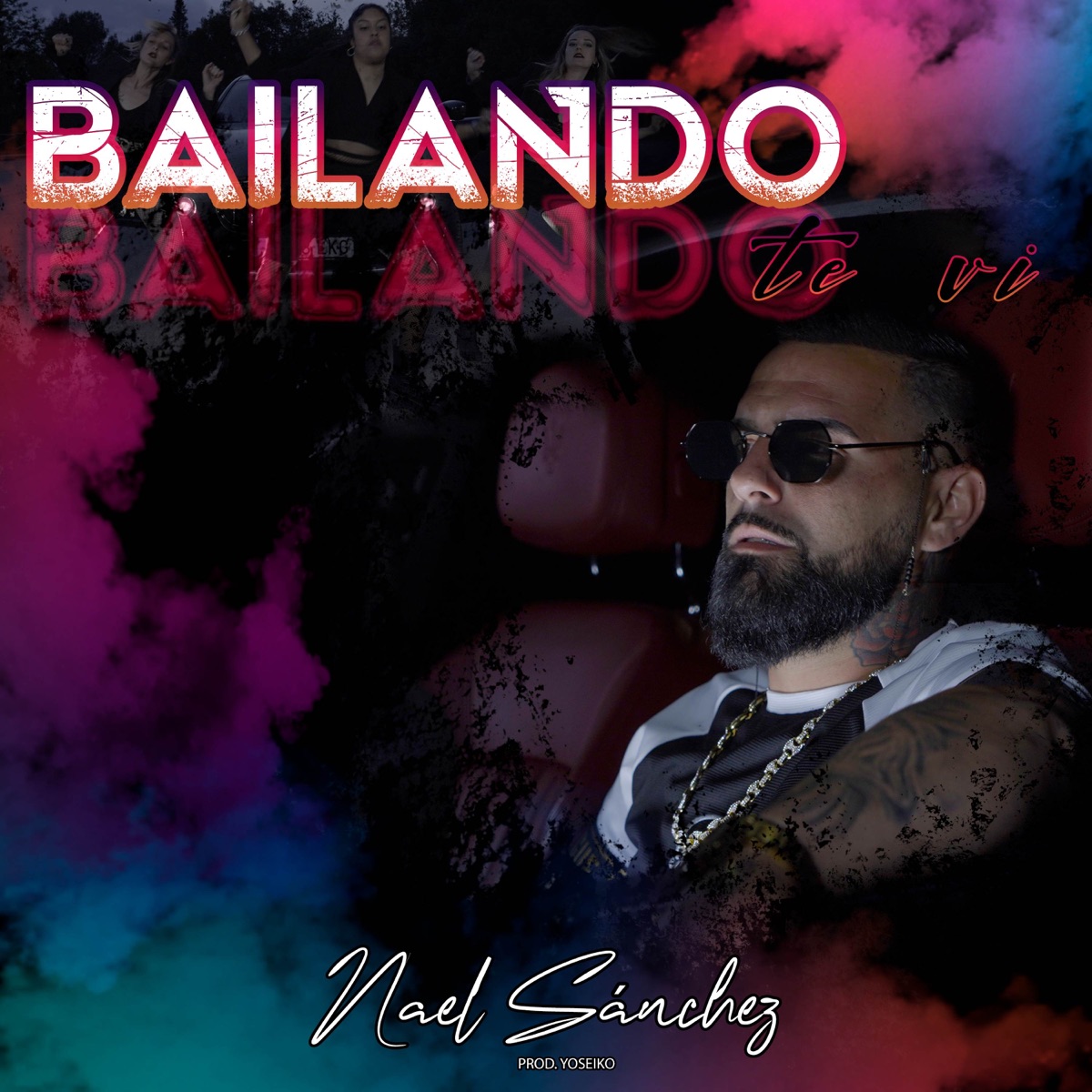 Bailando Te Ví - Single by Nael Sánchez album cover