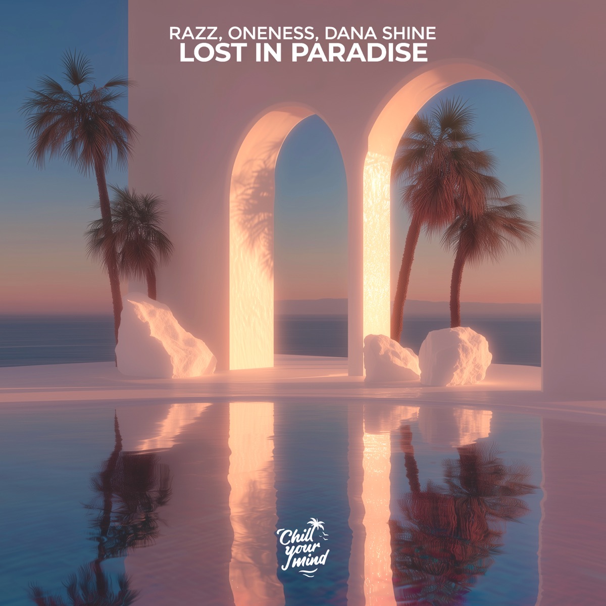 Lost in Paradise (feat. Dana Shine) - Single by RAZZ & Oneness album cover
