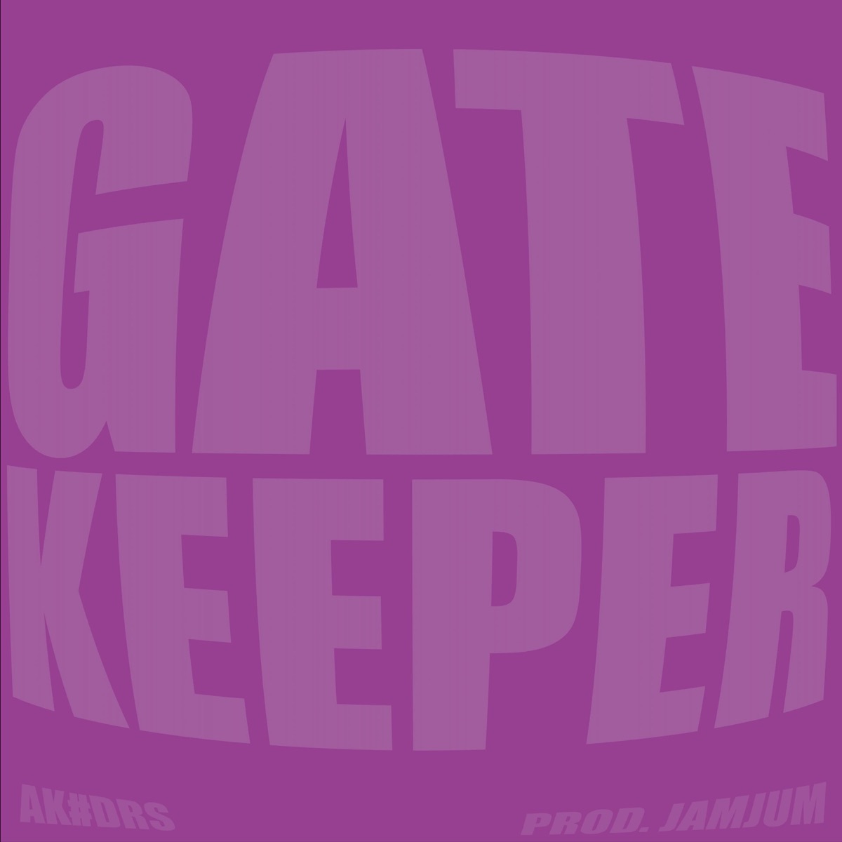 GATEKEEPER - Single by AK #DRS album cover