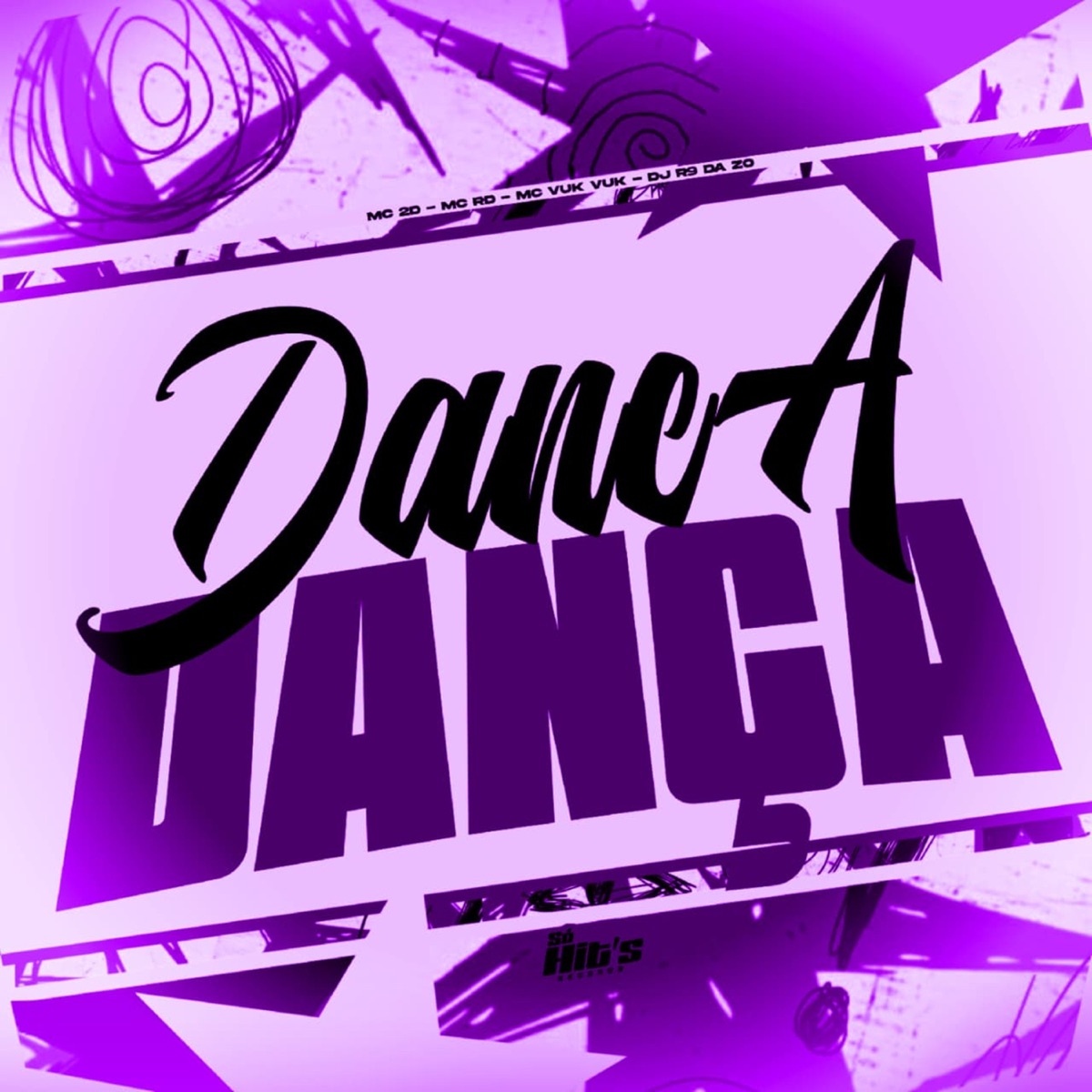 Dança Dança - Single by DJ R9 DA ZO, Mc Vuk Vuk, MC RD & mc 2d album cover