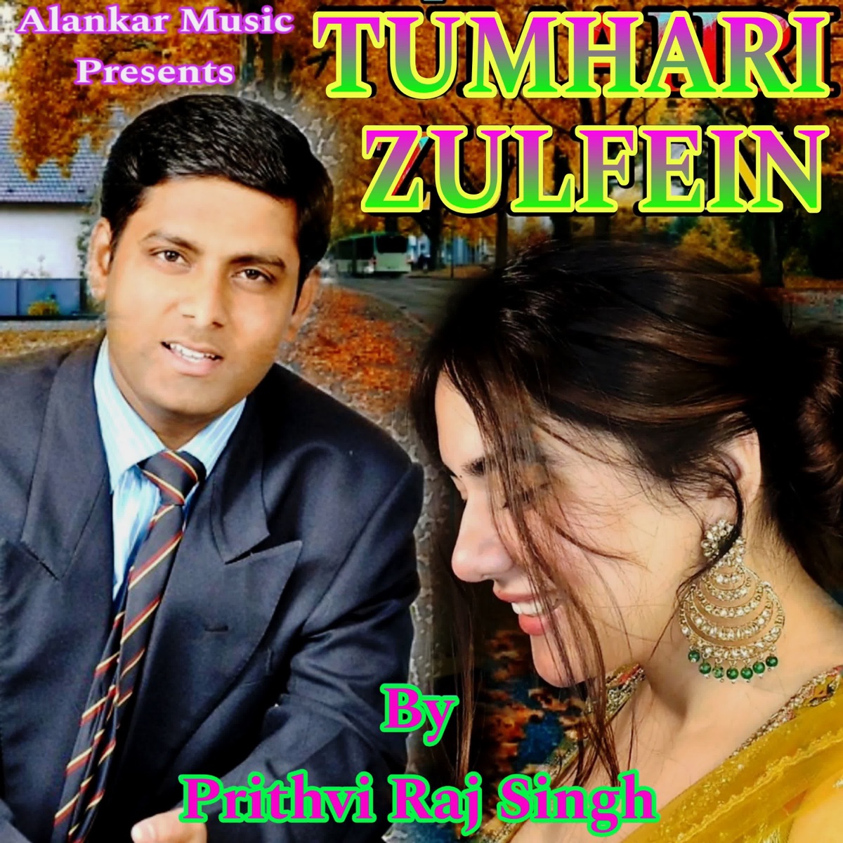 Tumhari Zulfein - Single by Prithvi Raj Singh album cover